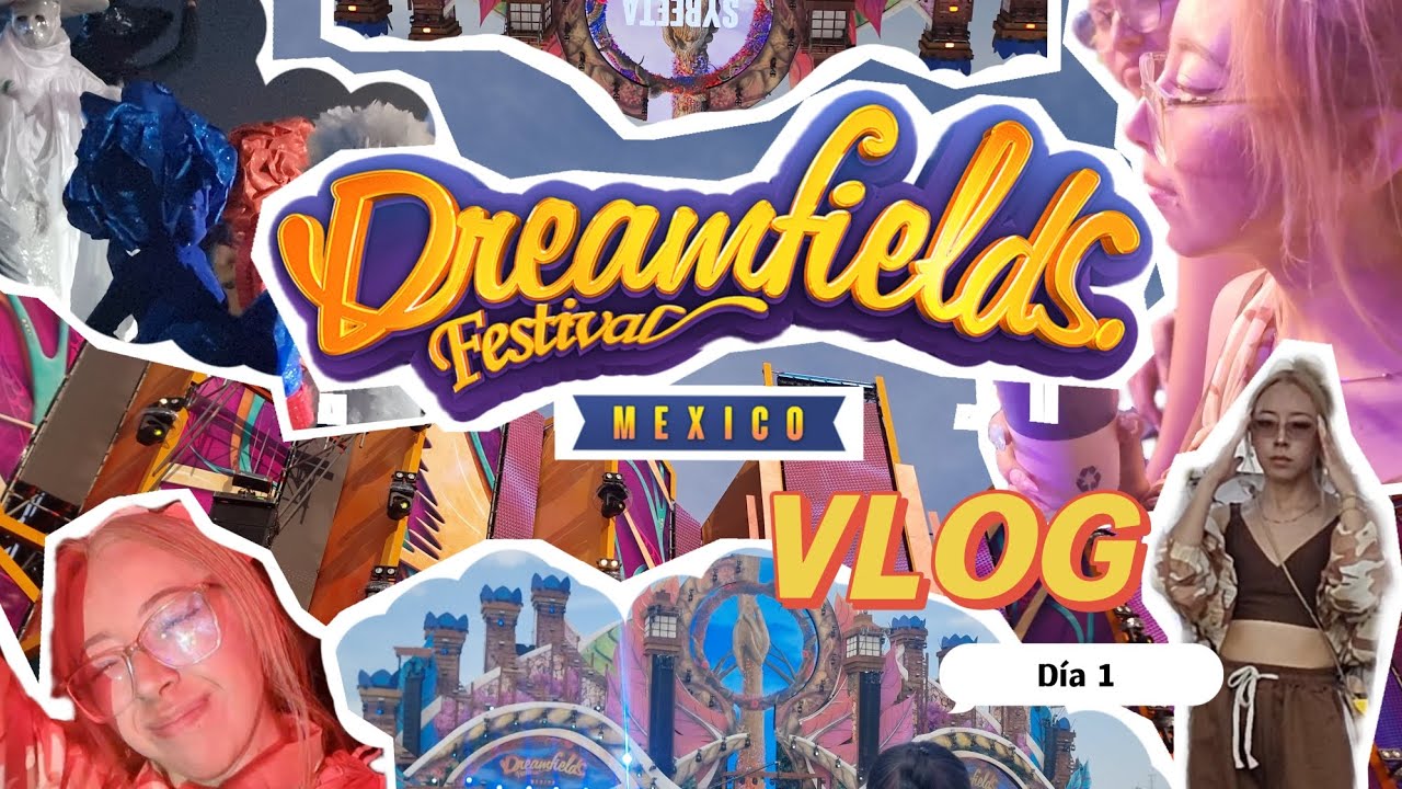 Dreamfields México 2024 con Jen 👀🙌🏻