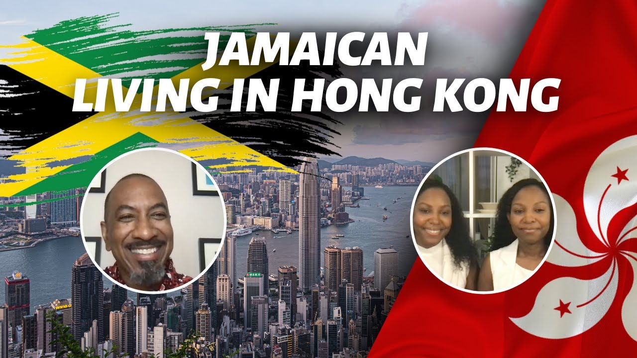 What's It Like Being a Jamaican Living in Hong Kong?