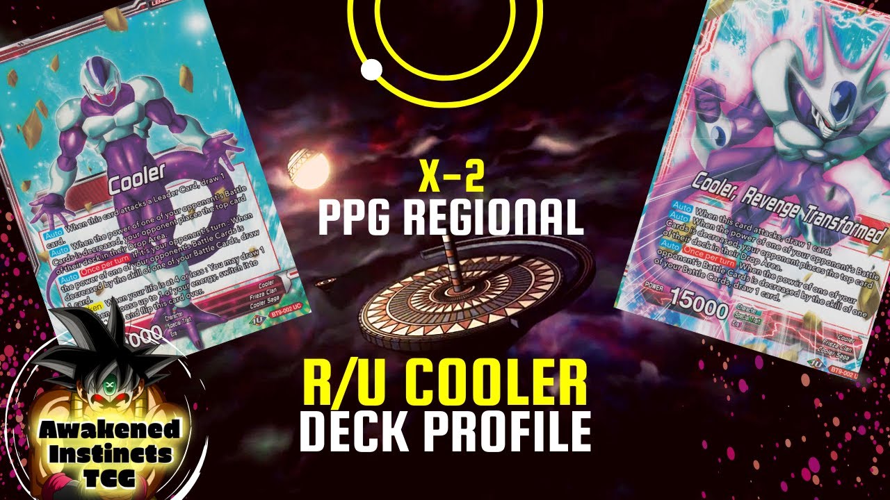 Cooler Deck Profile - X-2 at PPG Regional - Dragon Ball Super Card Game