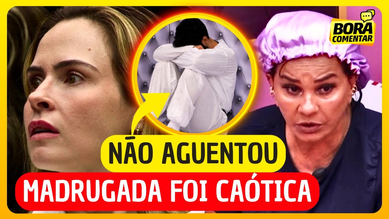 🚨BBB26: MADRUGADA do CAOS! Ana Paula CAUSA CLIM&Atilde;O e FOFOCA &eacute; EXPOSTA! SURTO no QUARTO BRANCO