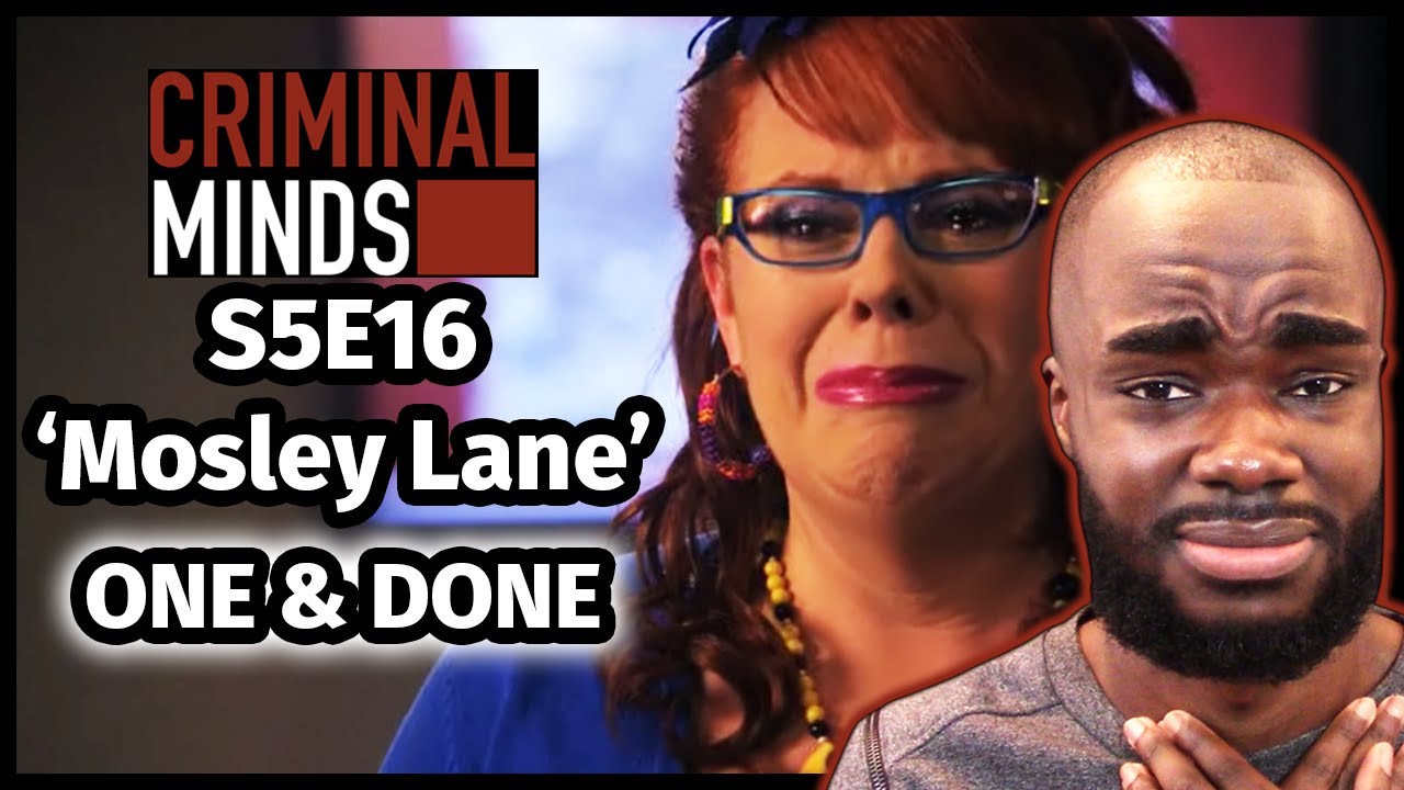I Can't Watch 'Mosley Lane' Again! Criminal Minds S5E16 Reaction