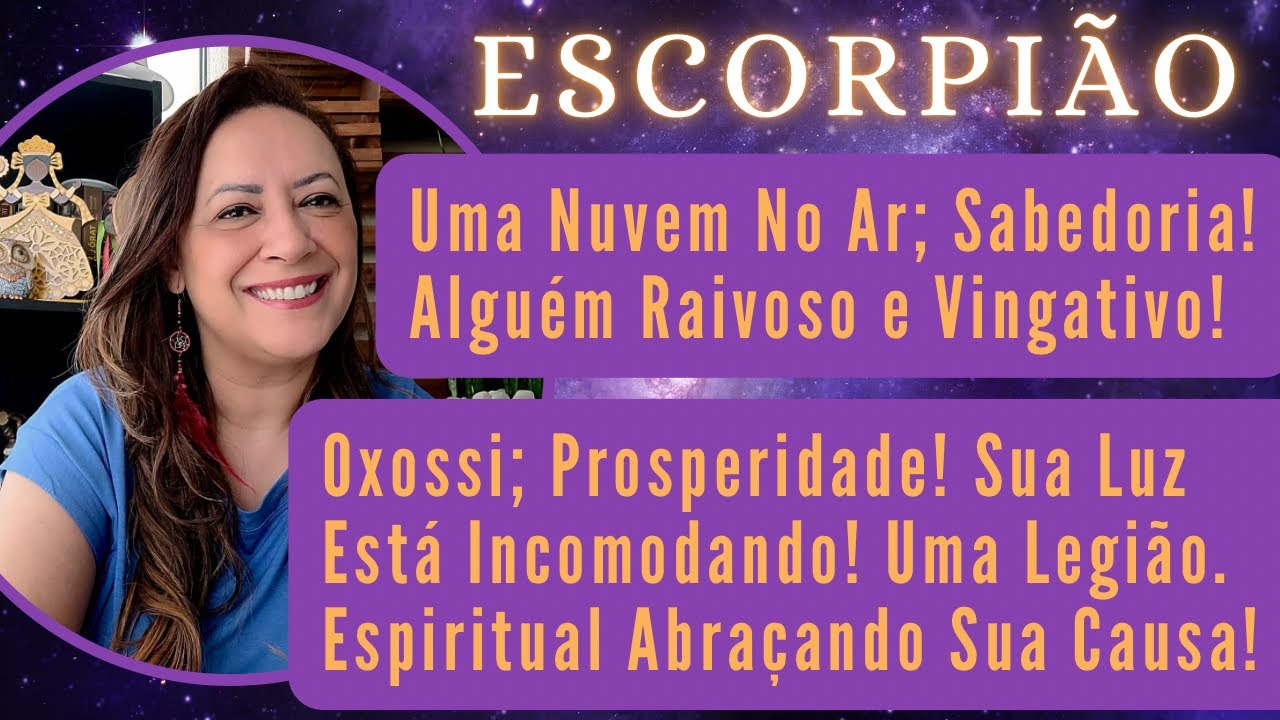 ESCORPIÃO ♏️ Uma Nuvem No Ar;Sabedoria •Sua Luz Está Incomodando• Uma Legião Abraçando Sua Causa!