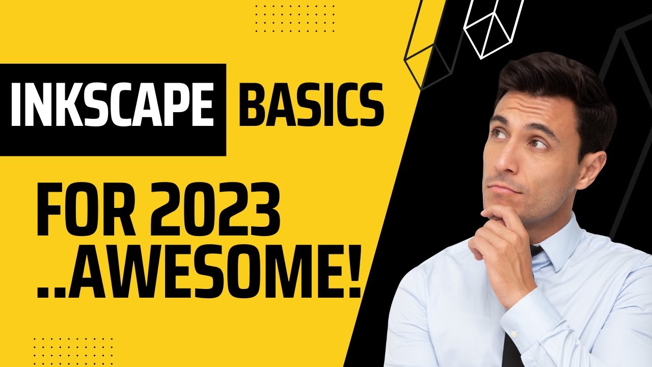 Inkscape Basics for 2023 in 13min