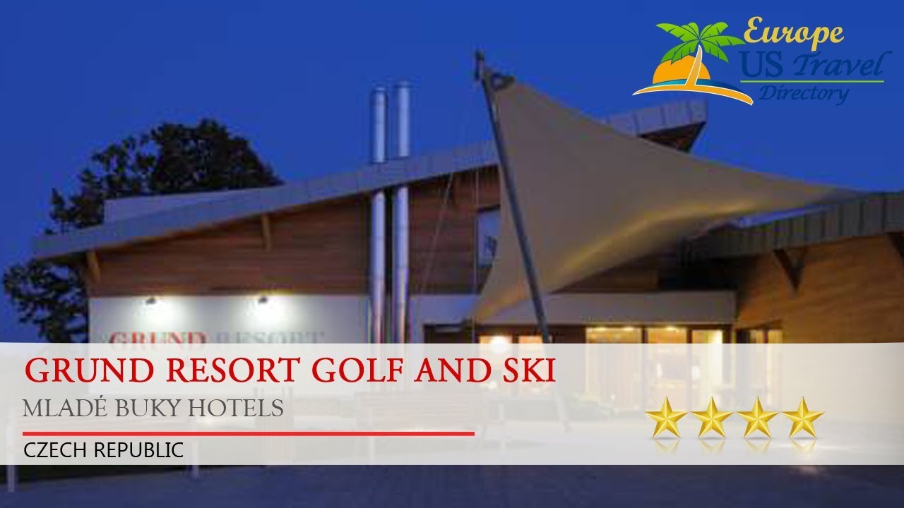 Grund Resort Golf and Ski - Mladé Buky Hotels, Czech Republic