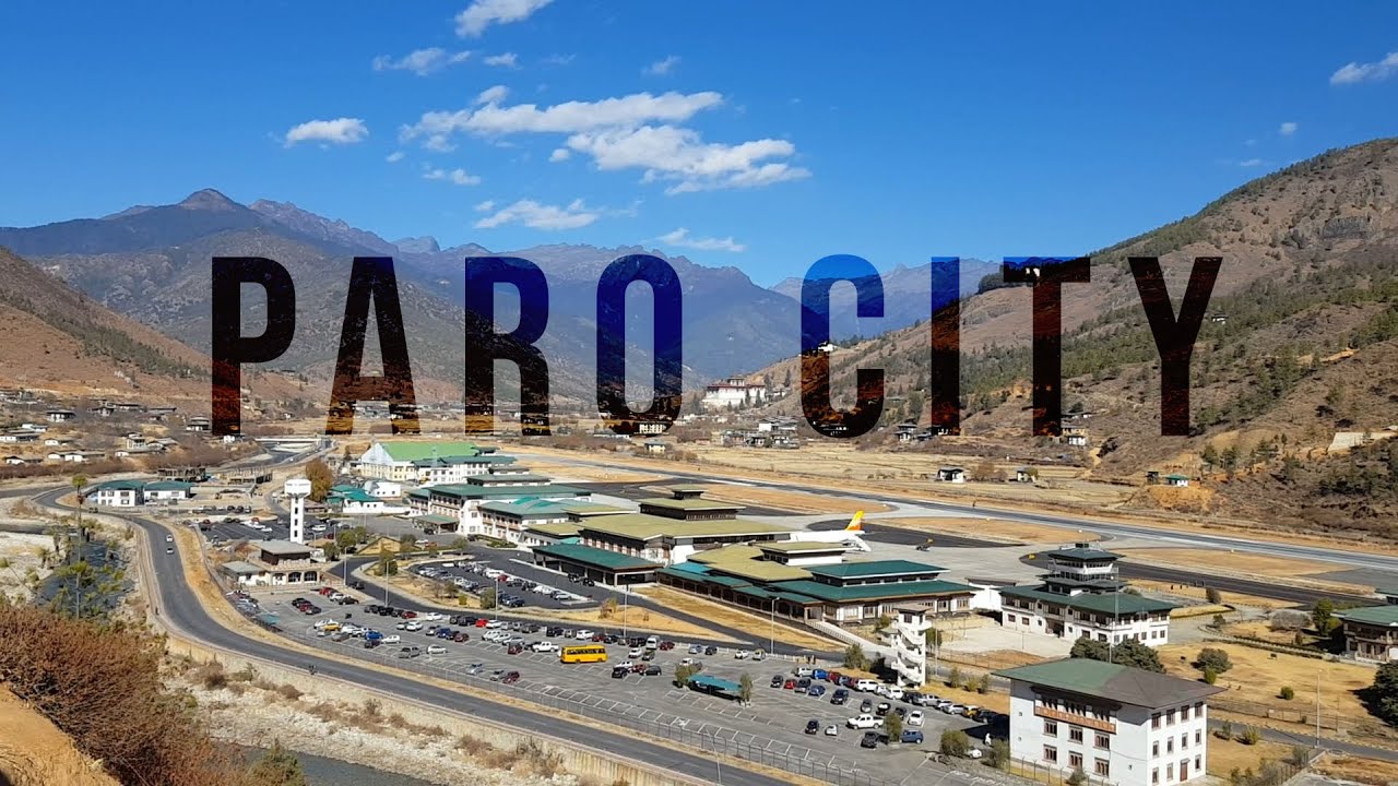 A Day In Paro City | Bhutan Tour Guide