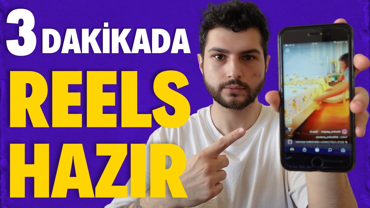 REELS VİDEOSU NASIL ÇEKİLİR? [ REELS VİDEOSU HAZIRLAMA ] - 2022 Instagram Reels Eğitimi Bölüm 6
