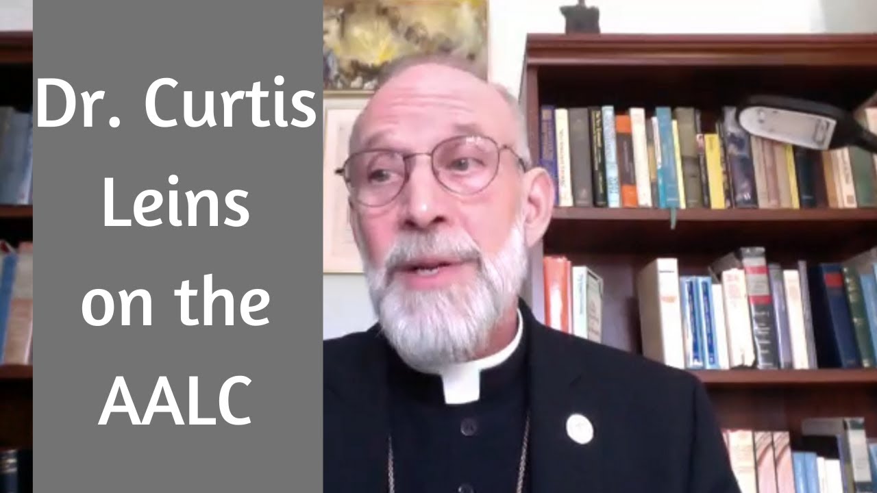 A Conversation about the AALC with Rev. Dr. Curtis Leins