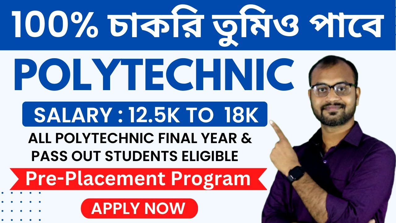 Polytechnic 100% Job Garentee-Pre Placement Program-Full Course Fee Only Rs.2500/- 💥Salary 12K-18K