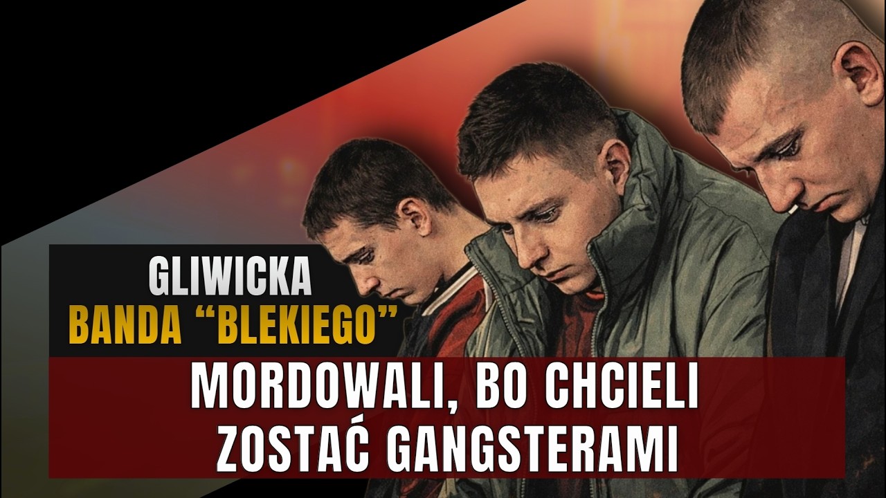 Brutalne zbrodnie bandy ze Śląska