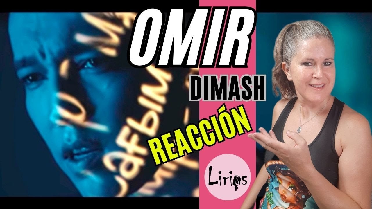 Dimash Qudaibergen - OMIR | MOOD Video * REACCIÓN