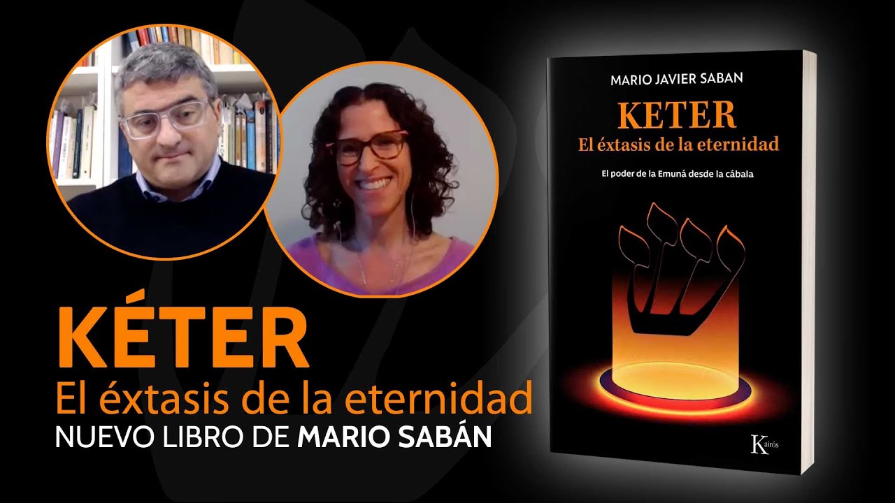 KÉTER: el ÉXTASIS de la eternidad 📙 Mario SABÁN presenta nuevo libro