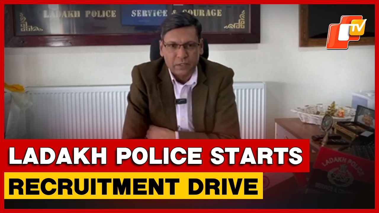 Ladakh Police Begins SI & Constable Recruitment Orientation In Leh, Kargil