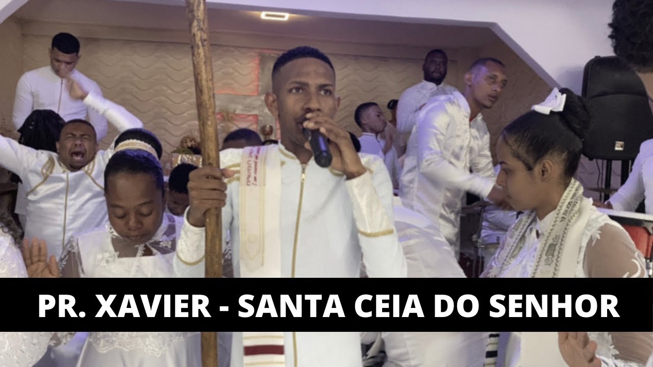 Pr. Xavier - SANTA CEIA DO SENHOR.