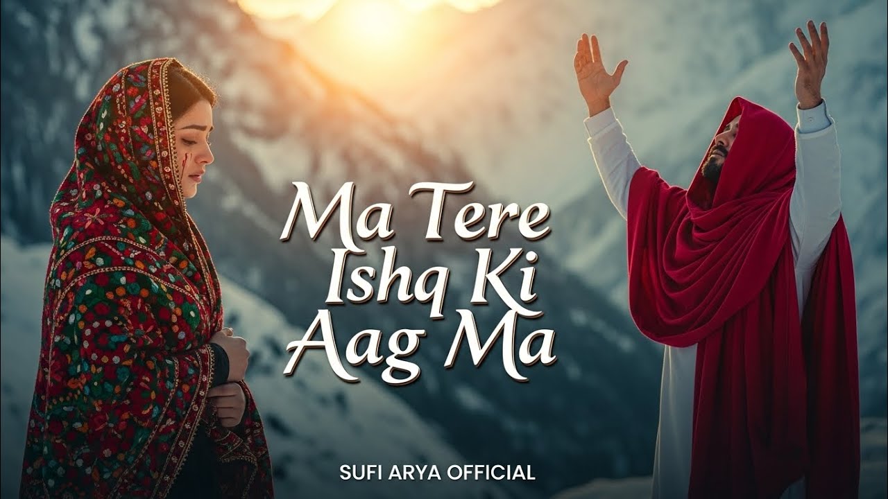 Main Tere Ishq Ki Aag Mein 🔥 | Sufi Romantic Song 2026 | Heart Touching Love Melody ❤️ 