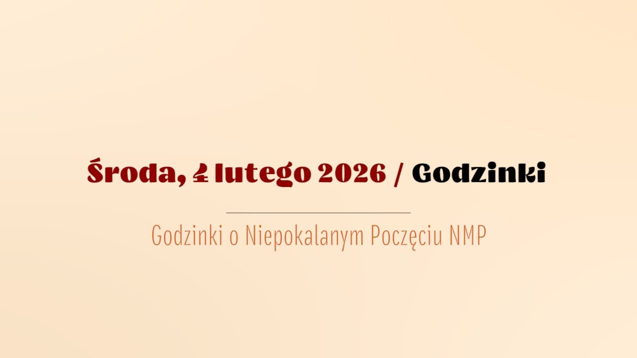#Godzinki | 4 lutego 2026