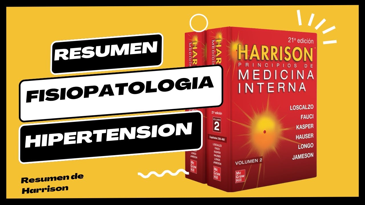 Hipertensión Arterial |  FISIOPATOLOGÍA | RESUMEN - Harrison principios de medicina interna