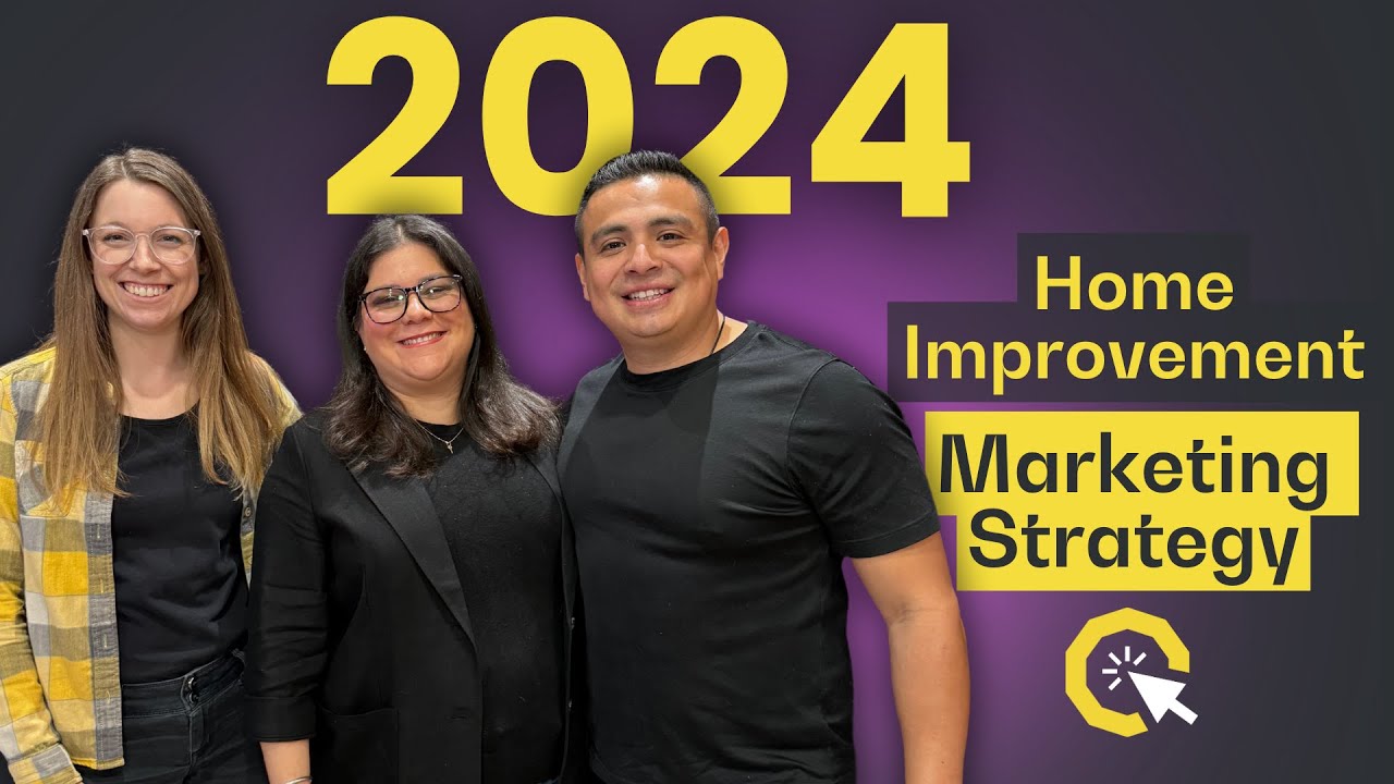 7-11-4 Home Improvement Marketing Strategy to Grow Your Digital Presence