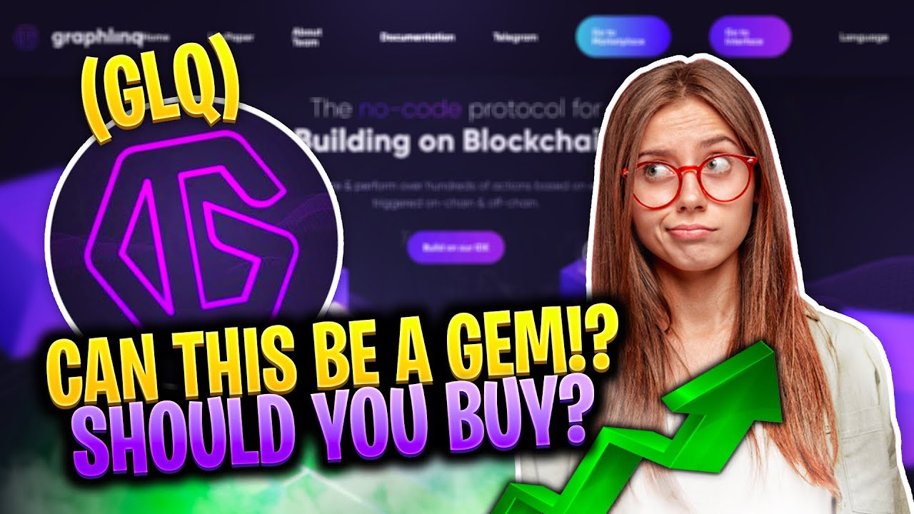 GLQ (Graphlinq Protocol) Can This Be THE NEXT GEM With HUGE Potential!?