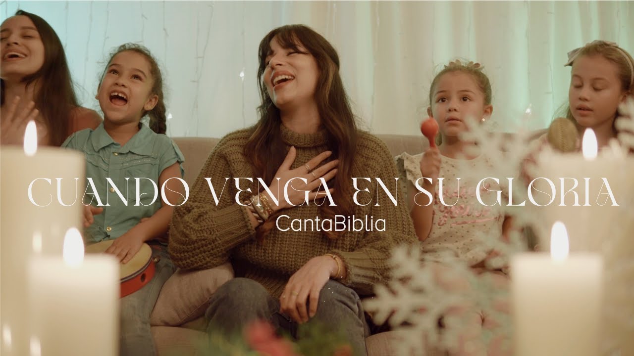 CantaBiblia -  Mateo 25:31  l Cuando Venga En Su Gloria