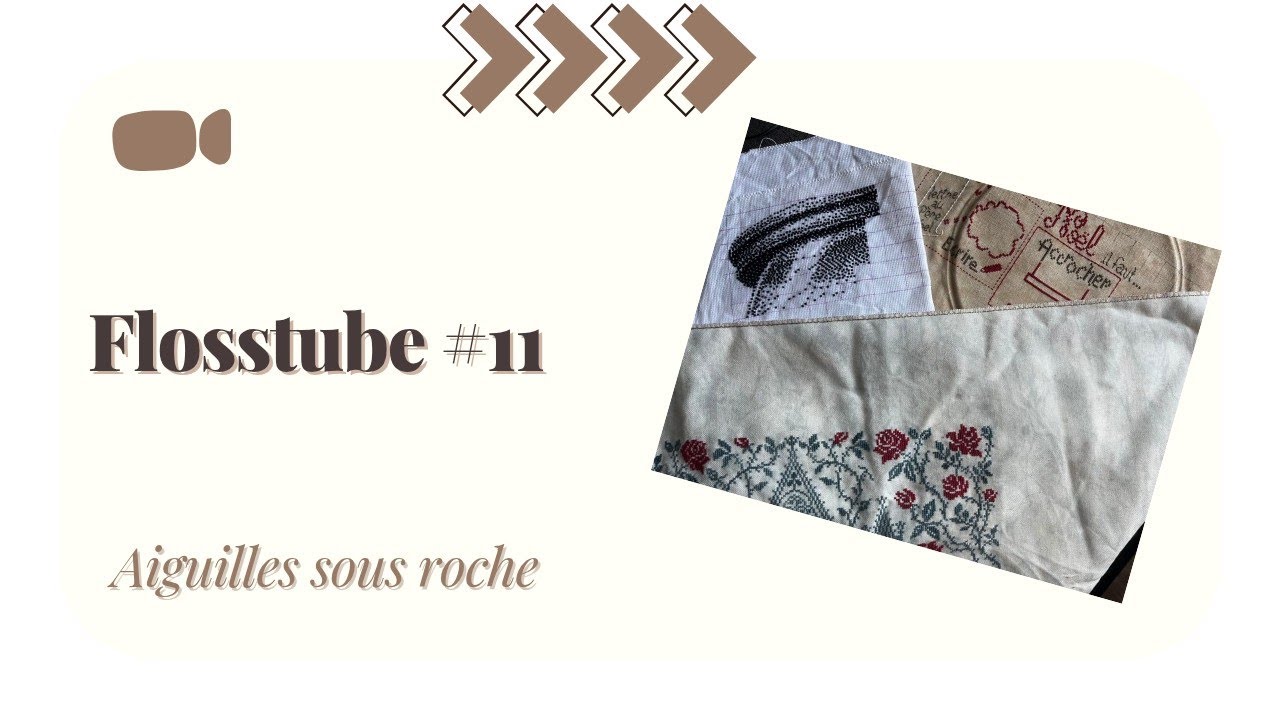 Flosstube #11 que de divagation ! 🤣