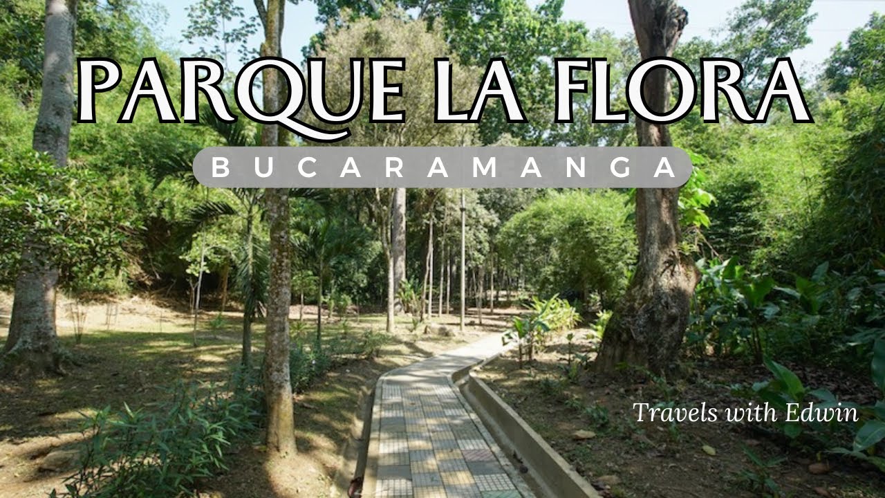PARQUE LA FLORA EN LA CIUDAD DE BUCARAMANGA COLOMBIA