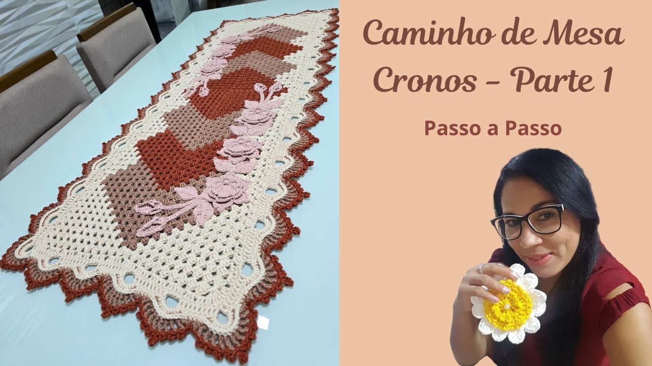 CAMINHO DE MESA CRONOS BORDADO DE CROCHÊ - Parte 1 -  Passo a Passo - Alvenir Svagera
