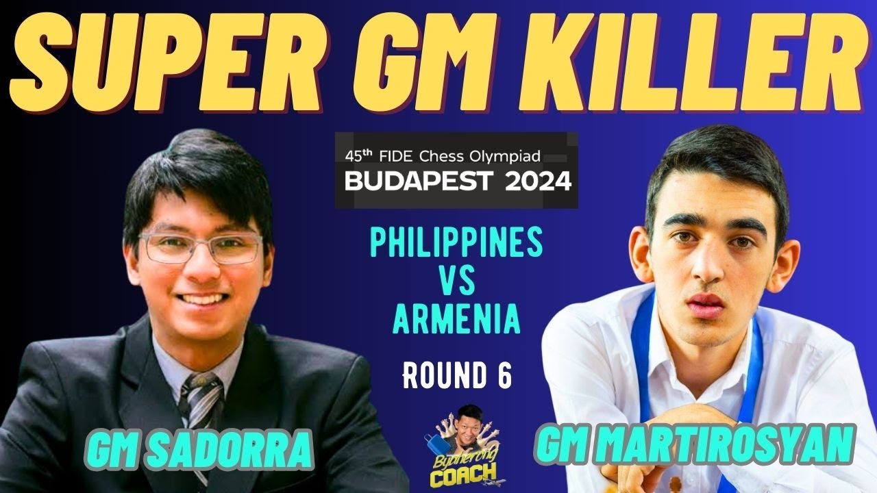 IBANG LEVEL SI GM SADORRA! UBOS MGA SUPER GM! Sadorra vs Martirosyan! Olympiad 2024