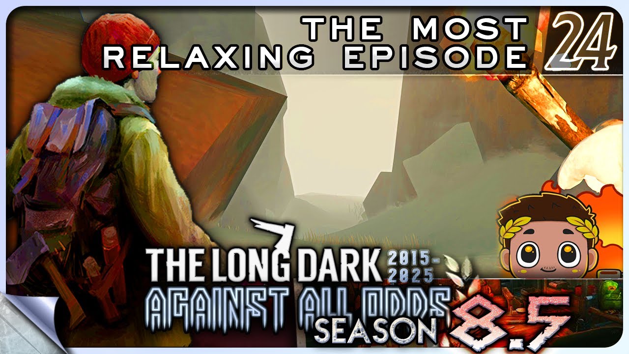 THE LONG DARK — Against All Odds 24 [S8.5]: Самый расслабляющий эпизод | Обновление визуальных эф...