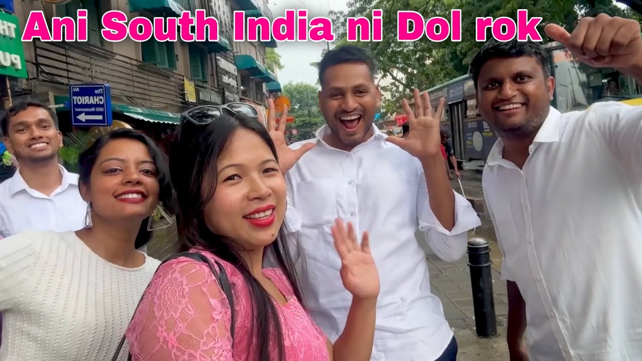 Ani South India ni Dol rokno aswk Bisi ulo malaiwi Chalai Nunglai khaimani Brigade Road Bangalore o