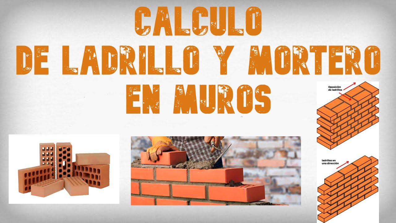 COMO CALCULAR, LADRILLOS, CEMENTO, ARENA Y AGUA (MORTERO) EN MUROS DE SOGA
