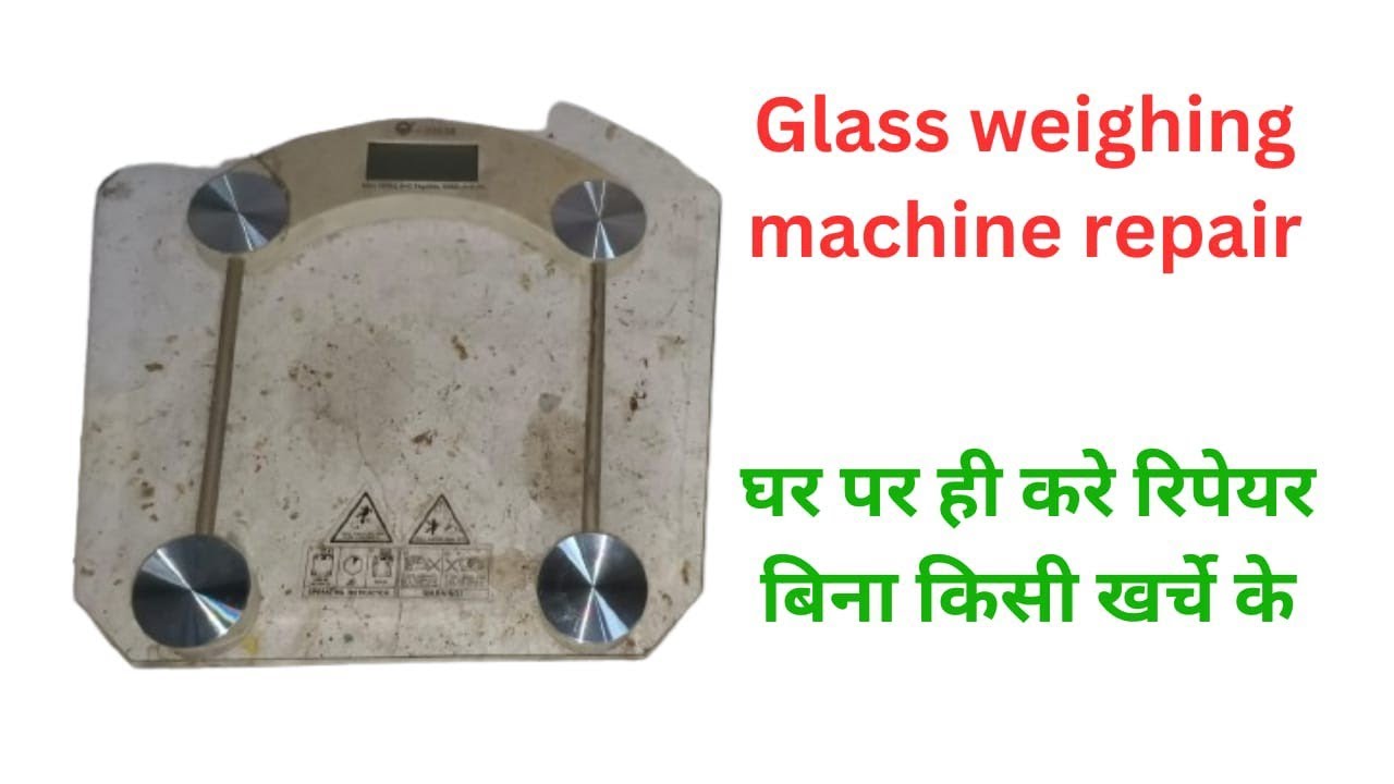 GLASS weight machine repair karna seekhe | Dead not working #weightmachine #weightscale