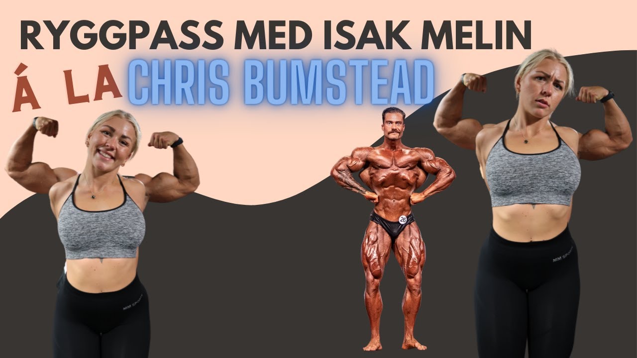 Jag och Isak Melin kör Chris Bumsteads RYGGPASS