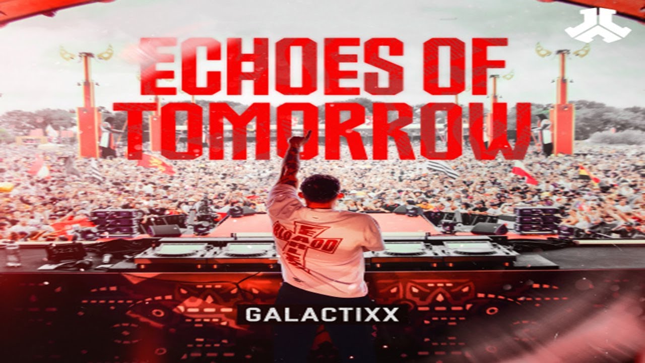 Galactixx - Echoes Of Tomorrow