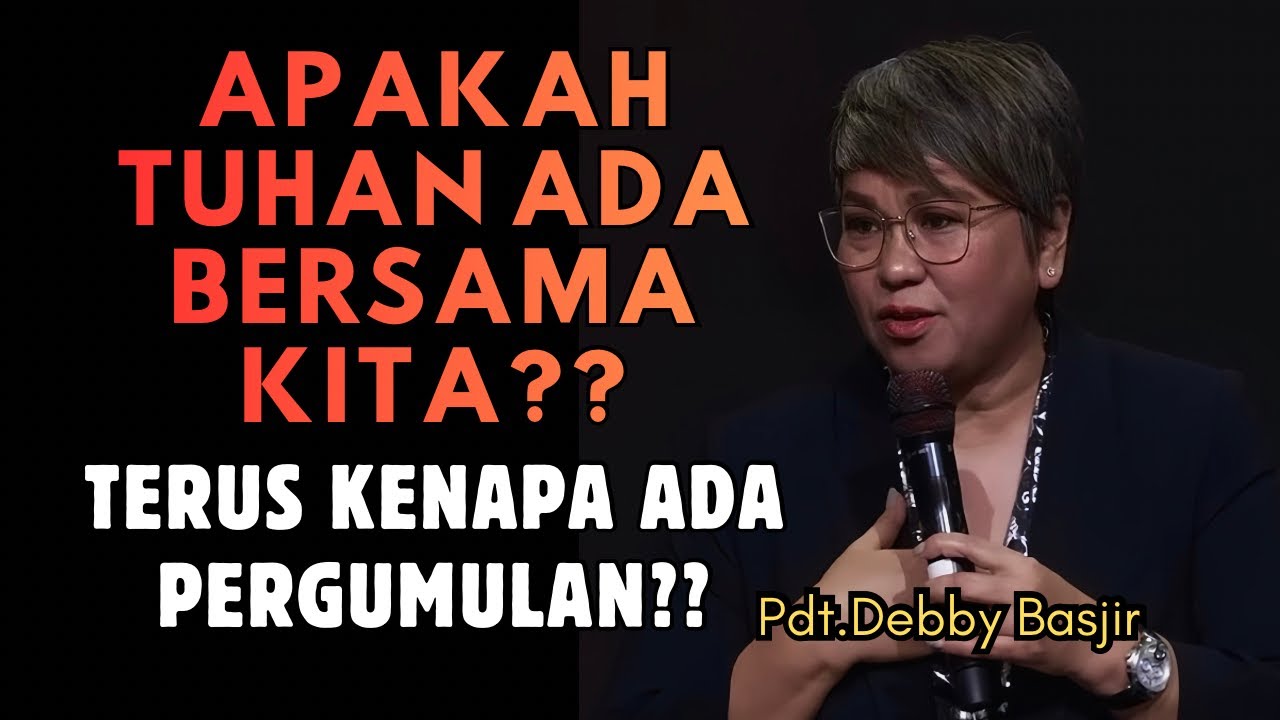 KENAPA ADA PERGUMULAN ⁉️⁉️ | Pdt.Debby Basjir