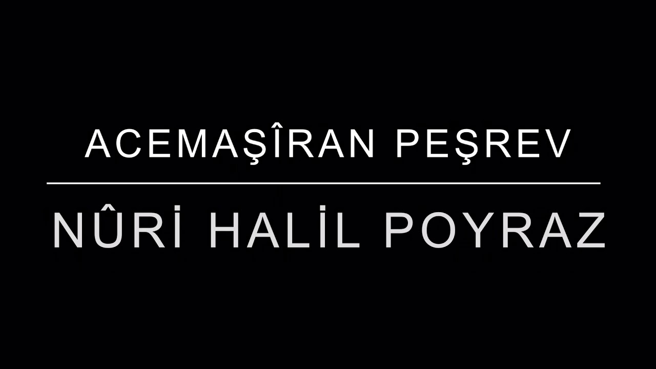 ACEMAŞİRAN PEŞREV — NURİ HALİL POYRAZ — NEYZEN VOLKAN YILMAZ — KIZ AKORT  — 114-120-136 METRONOM