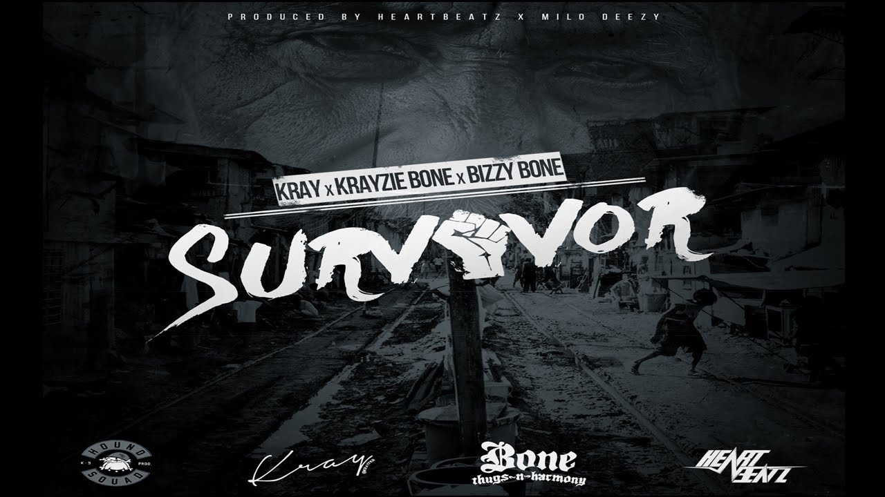 Survivor - Krayfkr ft. Bizzy Bone & Krayzie Bone