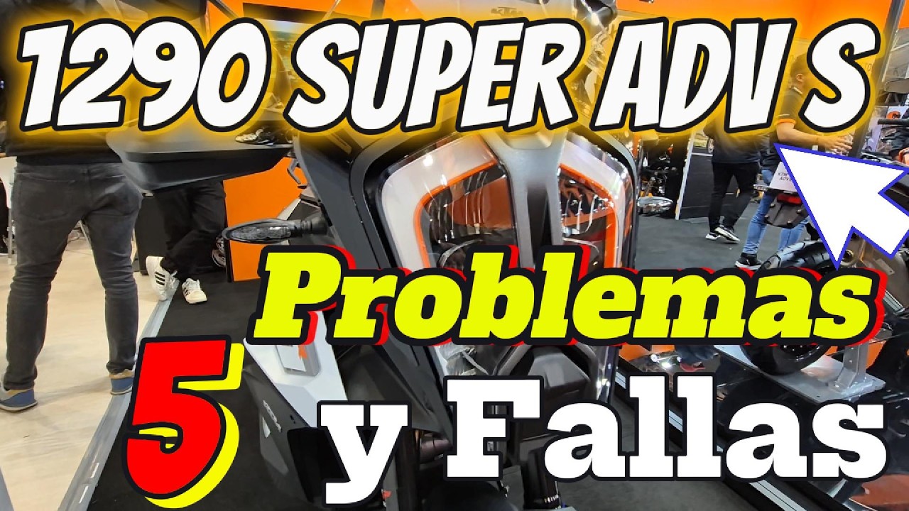 KTM 1290 Super ADVENTURE S PROBLEMAS Y FALLAS COMUNES Todo lo MALO y lo BUENO