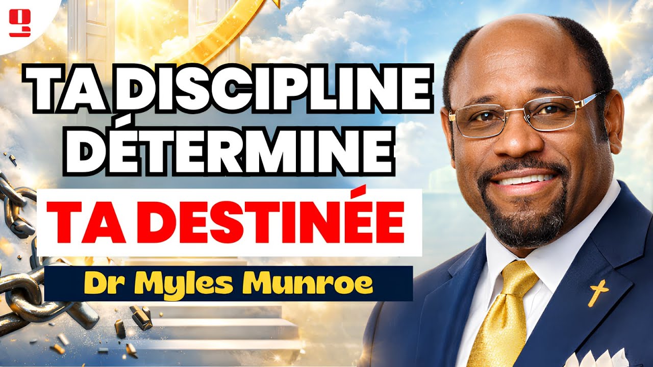 5 Choses à Supprimer avant 2026 Pour Libérer Ton Potentiel et Atteindre le Succès | Dr Myles Munroe