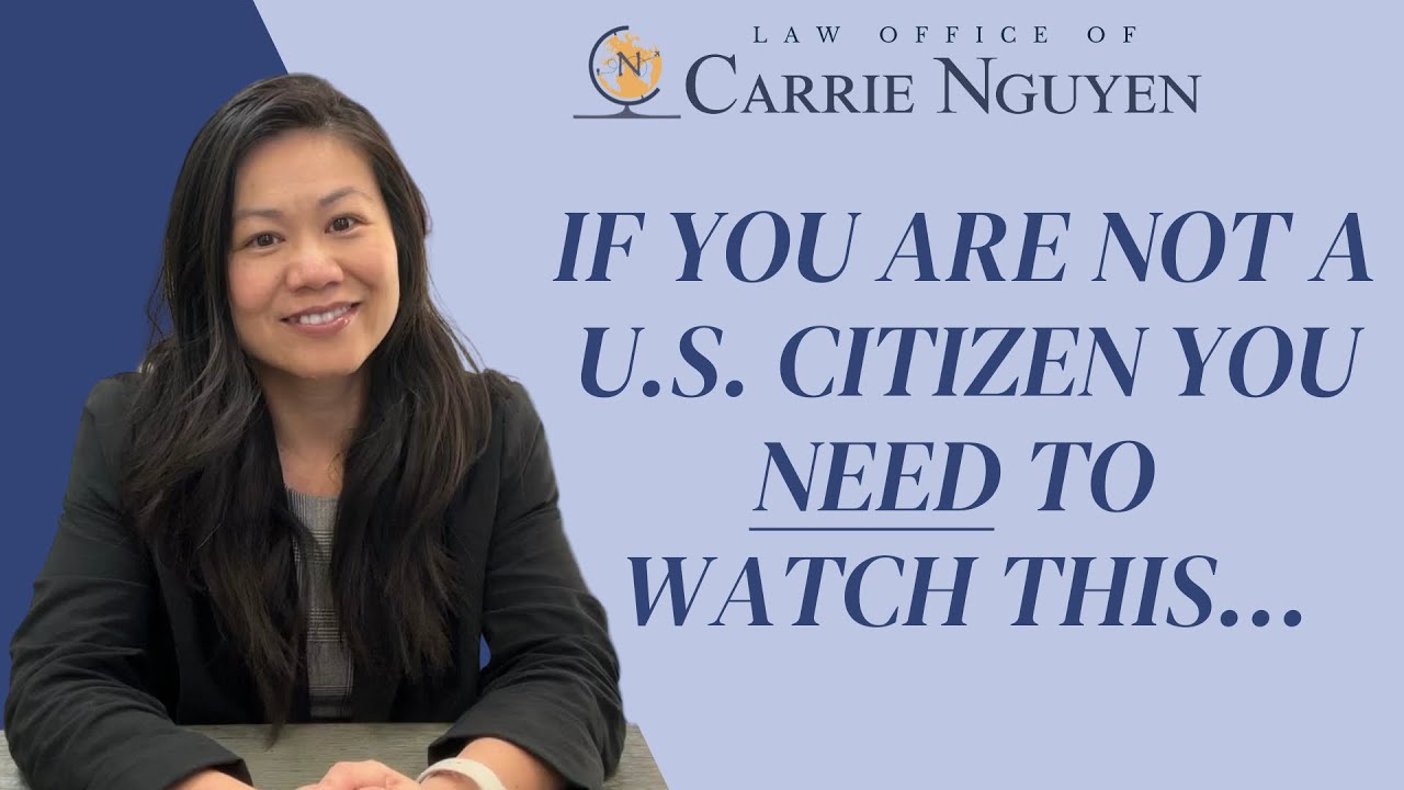 If You Are NOT a U.S. Citizen, You Need to Watch This… 4 Immigration Updates You NEED To Know About