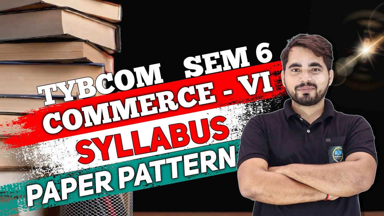 TYBCOM SEM 6 | Commerce ( Human Resources Management) | Syllabus & Paper Pattern|Mumbai University |