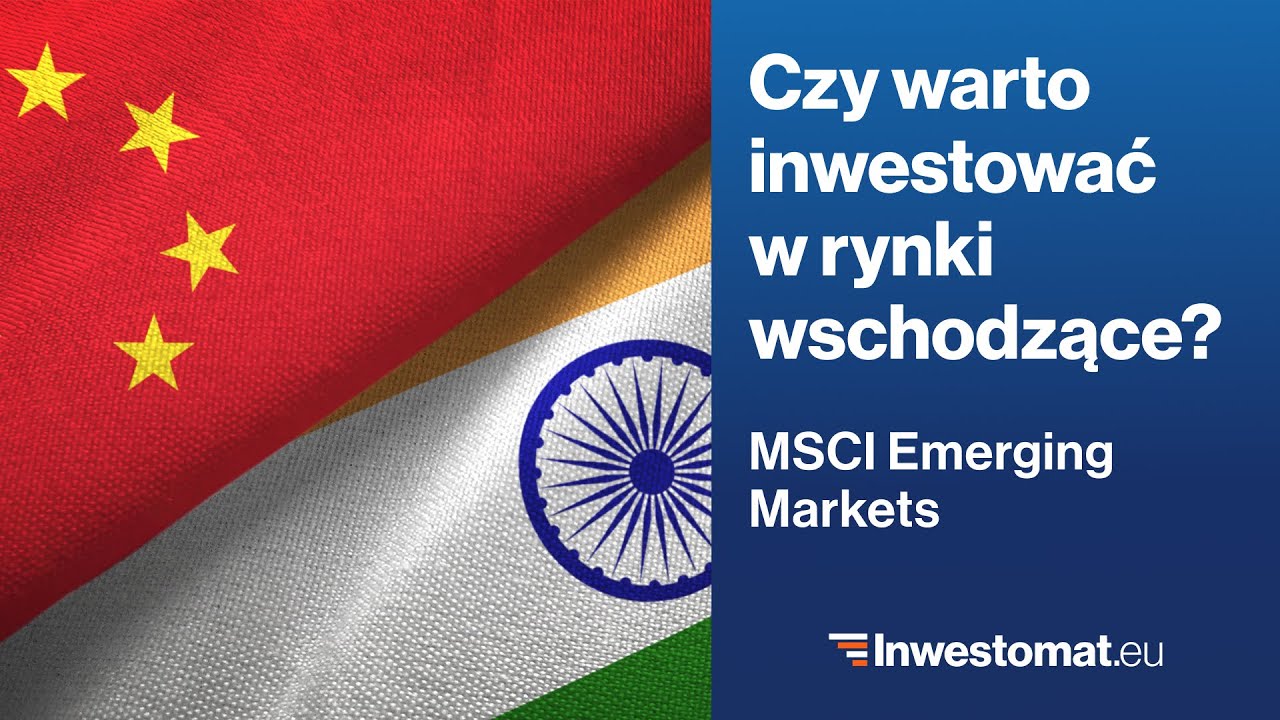 Czy warto inwestować w rynki wschodzące? Cykle EM/DM i przeważanie EM