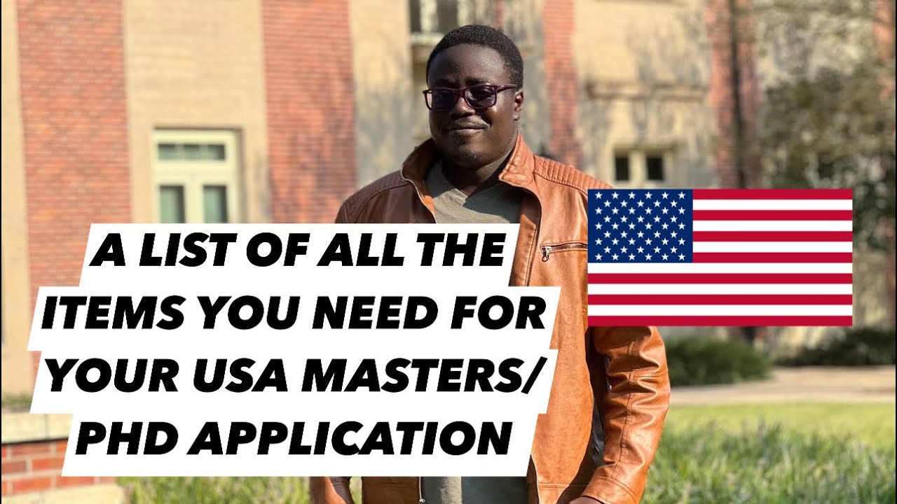 A list of all materials you need to apply to a United States masters or PhD program.