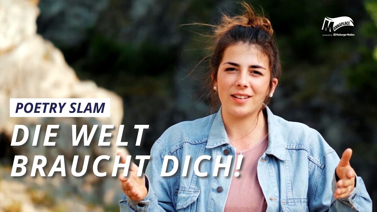 Die Welt braucht dich | Ein Poetry Slam von Lara Wirsch