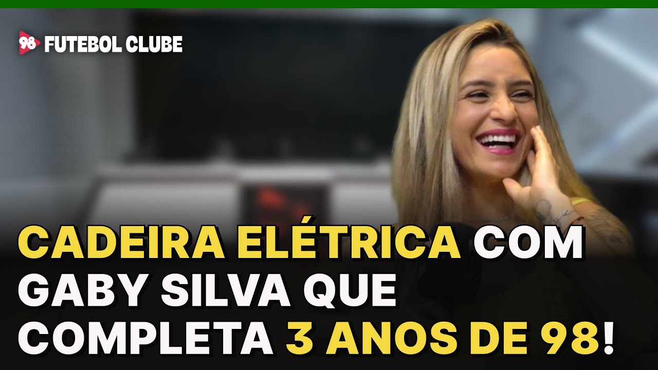Cadeira elétrica do 98 FC com Gaby Silva