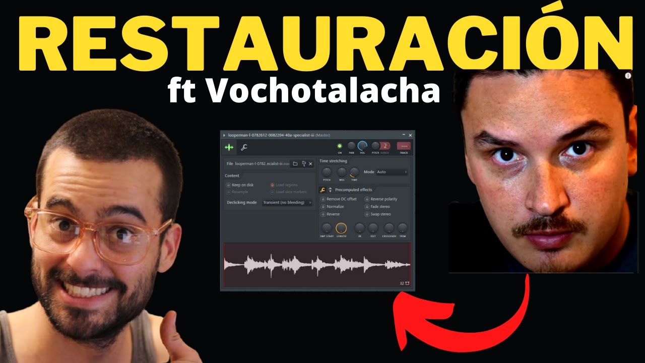 CÓMO RESTAURAR UNA CANCIÓN ANTIGUA CON FL STUDIO - ft Vocho Talacha - Tutorial