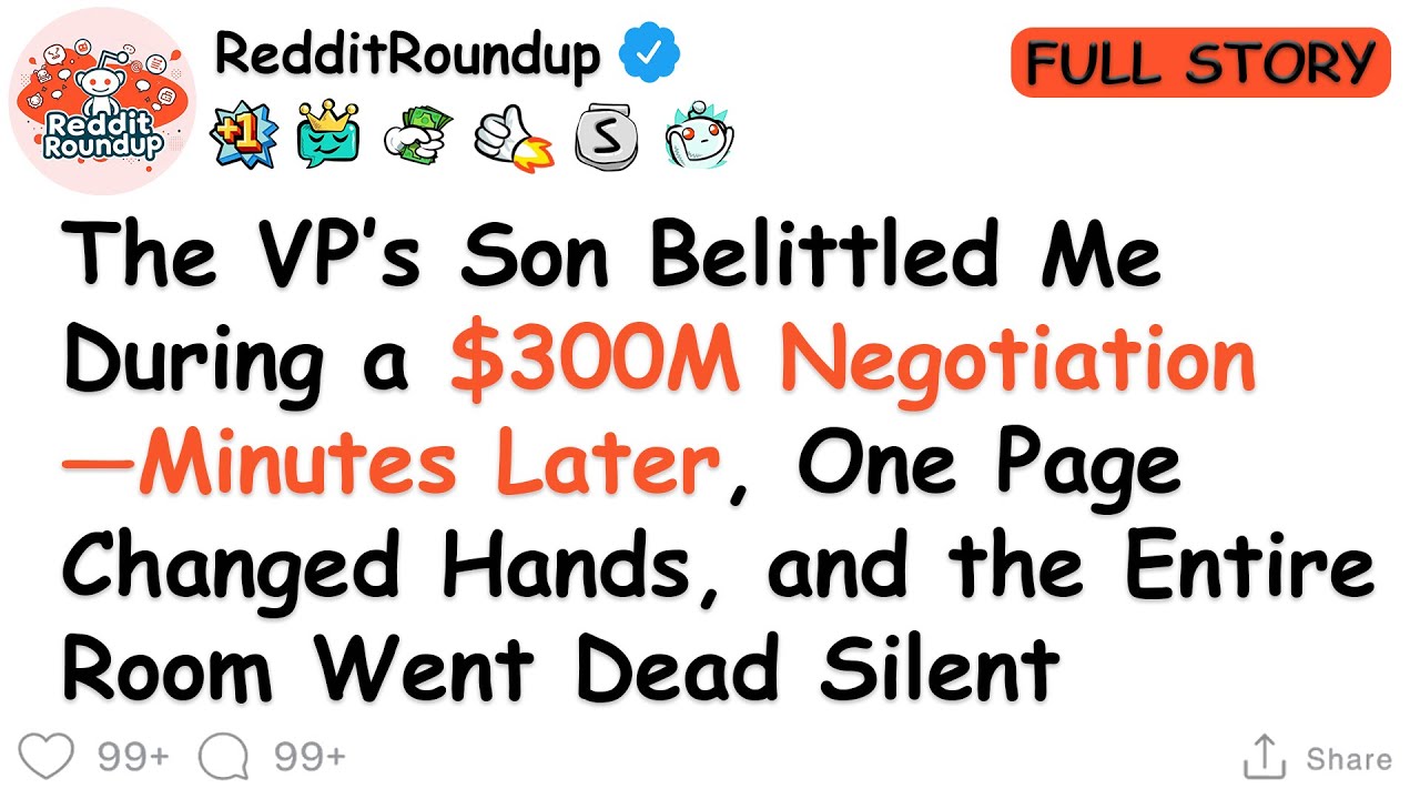 The VP’s Son Mocked Me During a $300M Negotiation—One Page Later, the CEO Passed It On and the...
