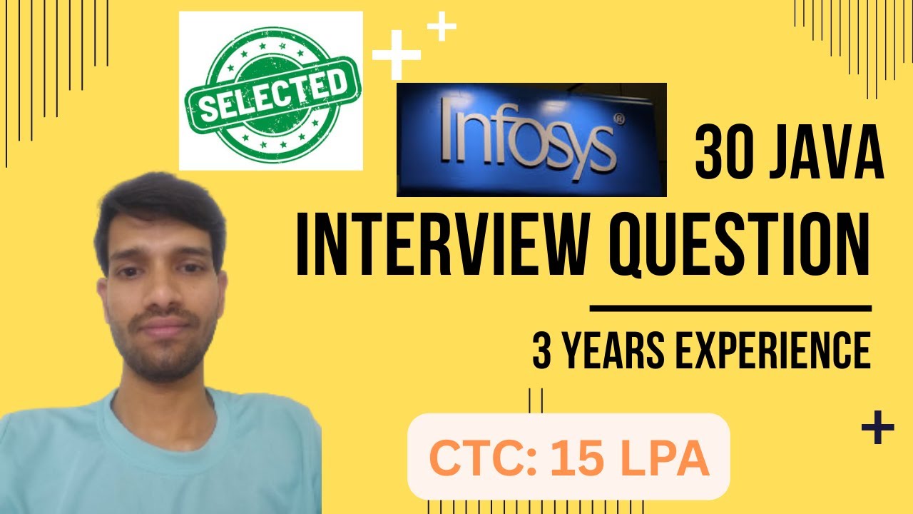 CTC 15+ LPA Infosys Java Developer Interview Questions & Answer | Infosys 3 Years Java Experience