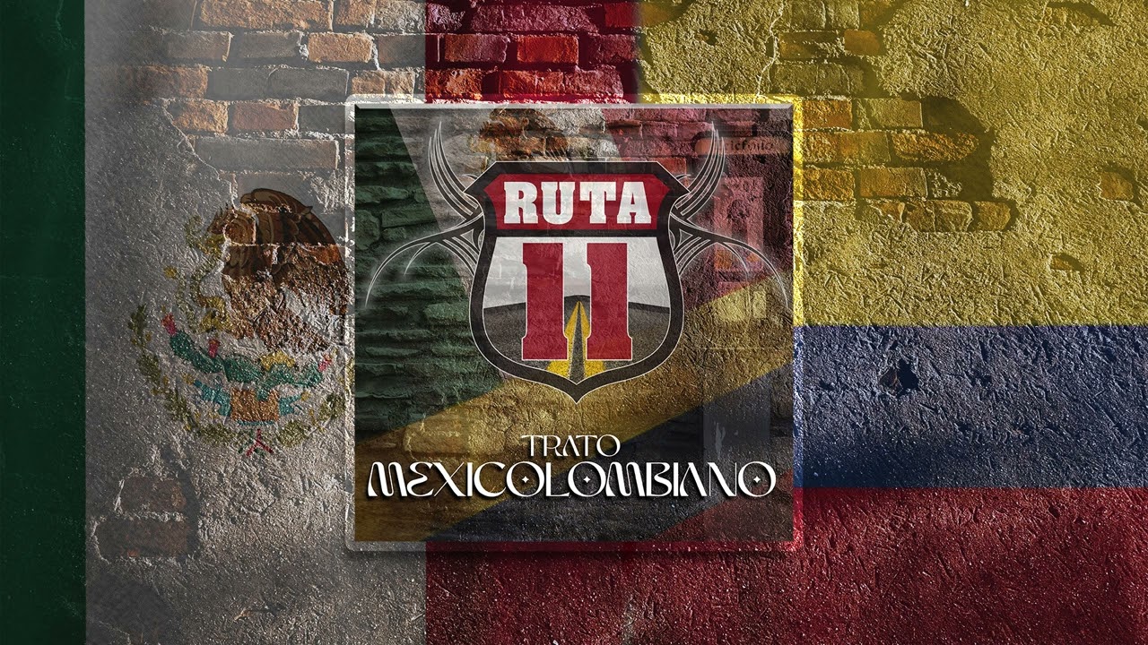 Ruta 11 “Ex Escolta De Guerra” - Trato Mexicolombiano