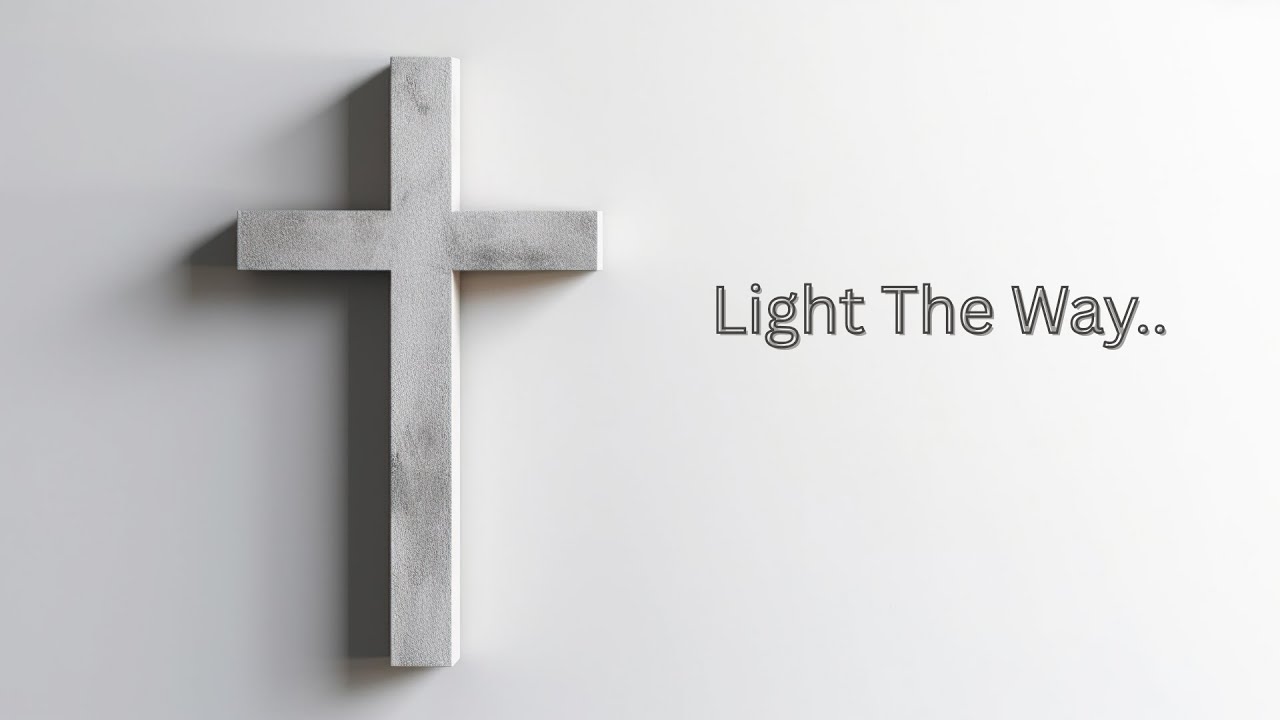Light The Way...