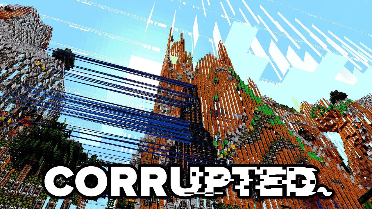 What Happens When You Corrupt Minecraft?
